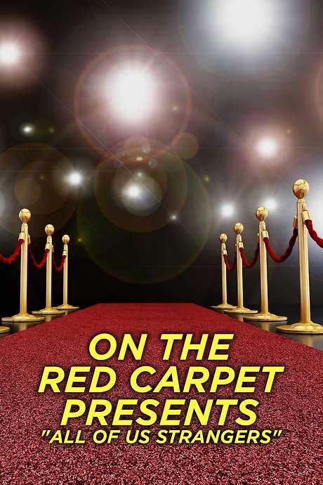 On the Red Carpet Presents: All of Us Strangers